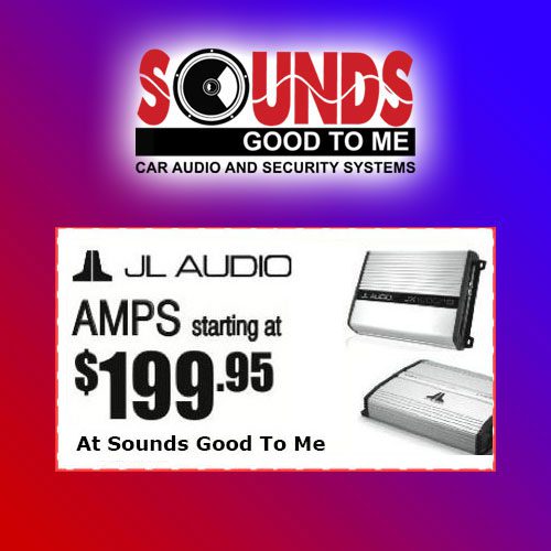 JL Audio amps starting at $199.95 at Sounds Good To Me in Tempe AZ